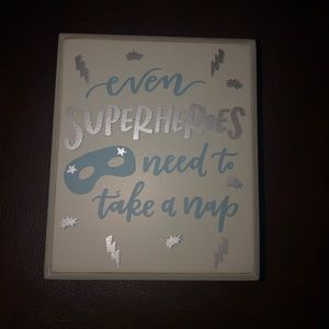 Primitives By Kathy Box Sign - "Even Superheroes Need To Take A Nap"